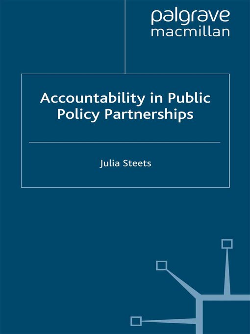 Title details for Accountability in Public Policy Partnerships by J. Steets - Available